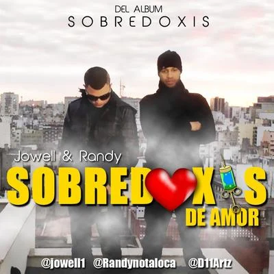 Sobredoxis - Single 專輯 Jowell & Randy/Rayo & Toby/Mackie