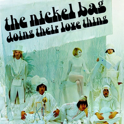 Doing Their Love Thing 專輯 The Nickel Bag