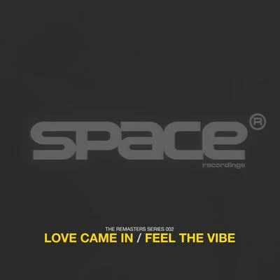 Love Came InFeel The Vibe 專輯 ENDLESS/Sonic/Isolated People/NaviGator/Therapy