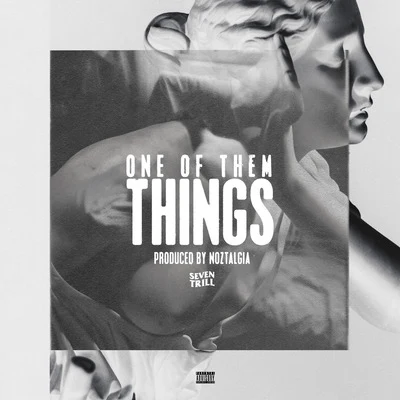 One of Them Things 專輯 Akt Aktion/Seven Trill