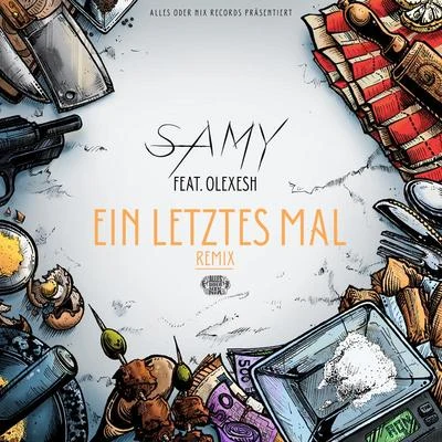 Ein letztes Mal (Remix) 專輯 Samy/ZAYN