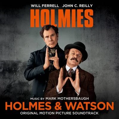 Holmes & Watson (Original Motion Picture Soundtrack) 專輯 Mark Mothersbaugh