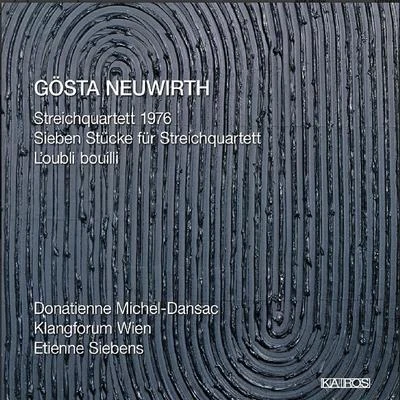 Gösta Neuwirth: L’oubli bouilli 專輯 Klangforum Wien