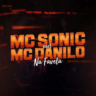 Na Favela 专辑 Mc Sonic