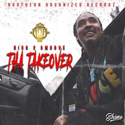 Tha Takeover 專輯 Trife Gang Rich/Rico 2 Smoove/AG Cubano