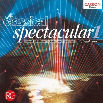 Classical Spectacular 1 專輯 Michael Reed