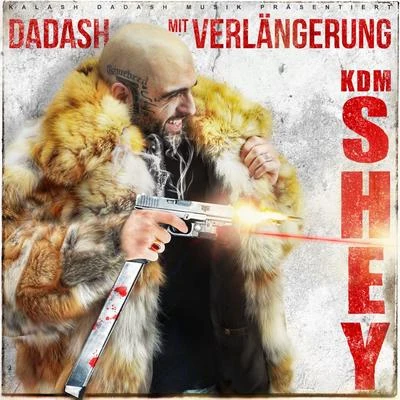 Dadash mit Verlängerung 專輯 GPC/Donvtello/KDM Shey