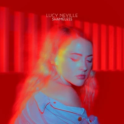 Shameless 專輯 Lucy Neville