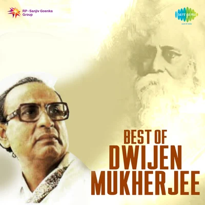 Best Of Dwijen Mukherjee 专辑 Dwijen Mukherjee