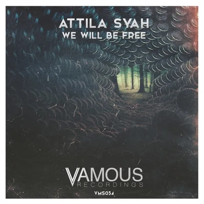 We Will Be Free 專輯 Attila Syah