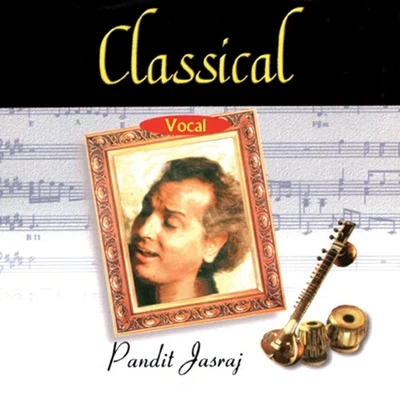 Classical Vocal: Pt Kumar Gandharva 专辑 Pt. Kumar Gandharva