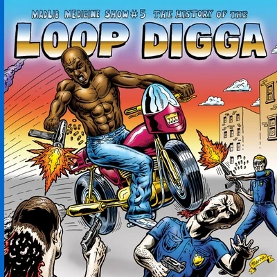 Madlib Medicine Show #5: The History of the Loop Digga, 1990-2000 專輯 Madlib/MED/J Dilla/J. Rocc/Black Thought