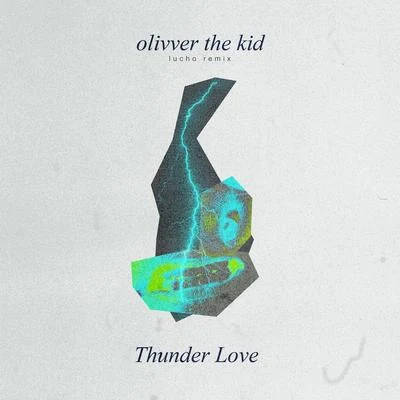 Thunder Love (Lucho Remix) 專輯 Ten City/Lucho/Mateo & Matos/Quintino & Blasterjaxx/Claude Challe