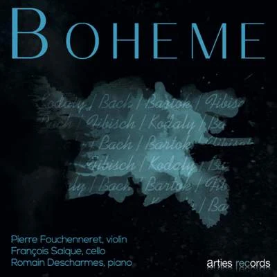 Boheme 專輯 Eric Le Sage/François Salque/Fleur Gruneissen/Pierre Fouchenneret/Lise Berthaud