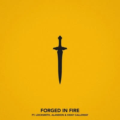 Forged In Fire (feat. Locksmith, Alandon & Sway Calloway) 專輯 Chris Webby