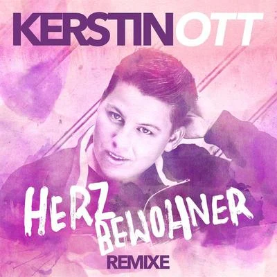 Herzbewohner (Remixe) 專輯 Kerstin Ott