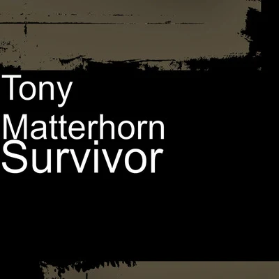 Survivor 專輯 Tony Matterhorn/Big Narstie