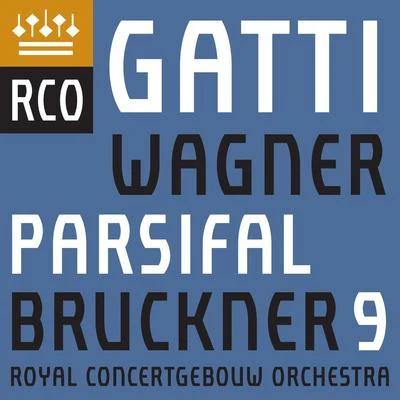 Bruckner: Symphony No. 9 - Wagner: Parsifal (Excerpts) 專輯 Royal Concertgebouw Orchestra/Carlo Maria Giulini