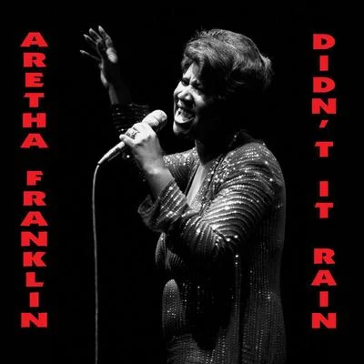 Didnt It Rain: The Chicago Sessions (Live) 專輯 Aretha Franklin/Otis Redding/Luther Vandross/Sergio Mendes/Alain Clark