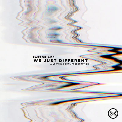 We Just Different 專輯 Parris Chariz/B-Shock/Jarry Manna/Pastor AD3