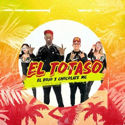 El Totaso 專輯 Chocolate MC/El Yesmy/Ready Salvi/Joaquin