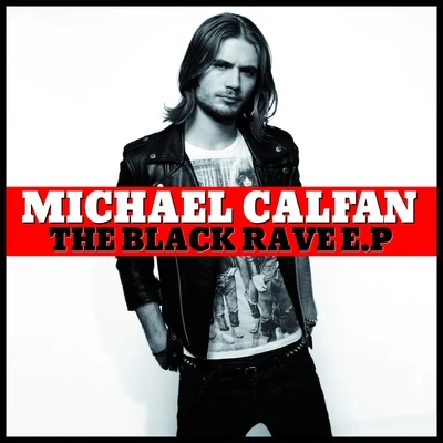 Black Rave 專輯 Michael Calfan