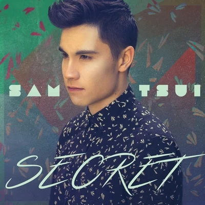 Secret 专辑 Sam Tsui