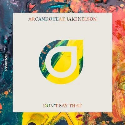 Don't Say That 專輯 Arcando