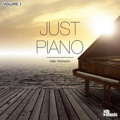 Udo Vismann Just Piano (Volume 1)