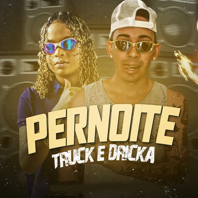 Pernoite 專輯 MC Nickz da ZS/Mc Dricka