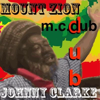 Mount Zion Dub 專輯 Johnny Clarke