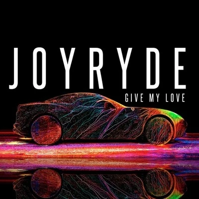 GIVE MY LOVE 專輯 Joyryde