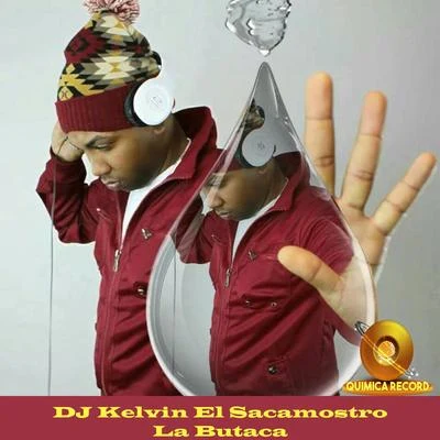 La Butaca 專輯 DJ Kelvin El Sacamostro