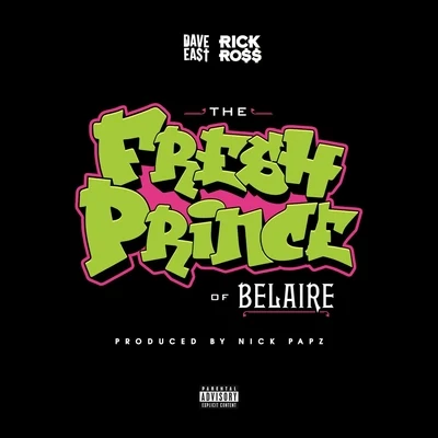 Fresh Prince Of Belaire 專輯 Dave East