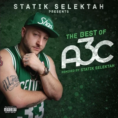 The Best of A3C 专辑 Nick Grant/Statik Selektah/CRIMEAPPLE/MillyZ/Avenue