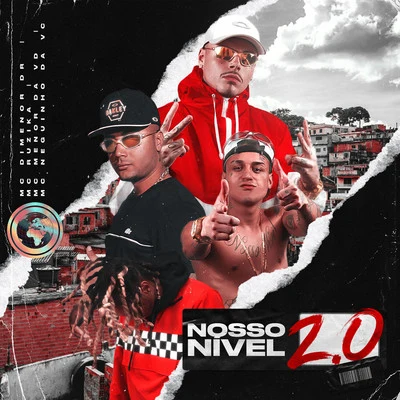 Nosso Nível 2.0 專輯 MC Menor da VD