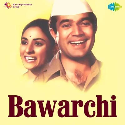 Bawarchi (Original Motion Picture Soundtrack) 專輯 Madan Mohan