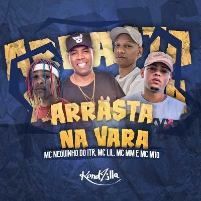 Arrasta na Vara 專輯 MC M10/Dj Lello