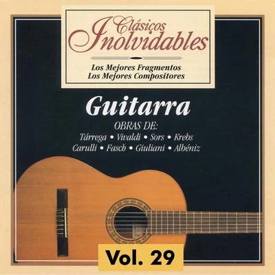 Clásicos Inolvidables Vol. 29, Guitarra 專輯 Francisco Tárrega/Joaquin Turina/[Domenico Cimarosa/Vladimir Bobri/Parga