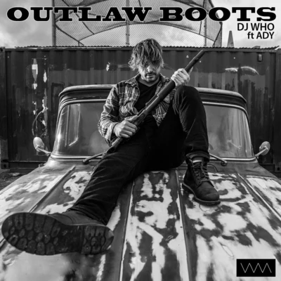 Ady Outlaw Boots (feat. Ady)