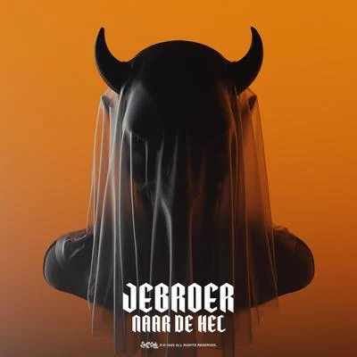 Naar De Hel 专辑 Jebroer/DJ Parla/DJ Paul Elstak/Sharon Doorson/Charly Lownoise & Mental Theo