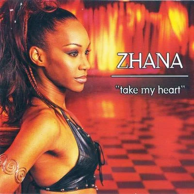 Take My Heart 专辑 Teddy Douglas/Zhana/Barbara Tucker