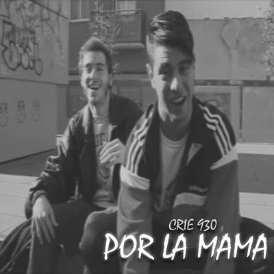 Por la Mama 專輯 El Cervera/Drippyvon/Crie 930