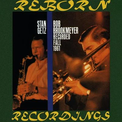 Recorded Fall 1961 (HD Remastered) 專輯 Bob Brookmeyer/Stan Getz