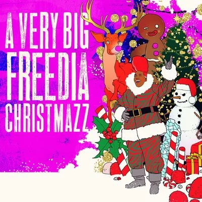 A Very Big Freedia Christmas 專輯 Big Freedia