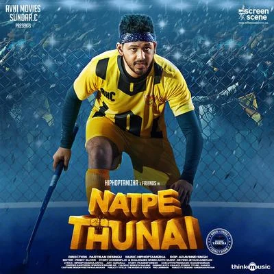 Natpe Thunai (Title Track) (From "Natpe Thunai") 專輯 Diwakar/Kaka Balachander/Hiphop Tamizha