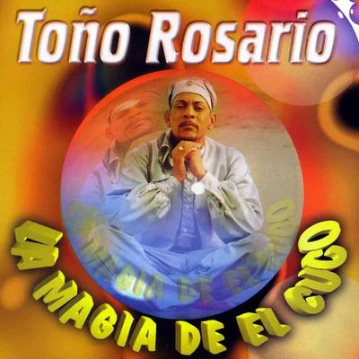 La Magia De El Cuco 專輯 Toño Rosario