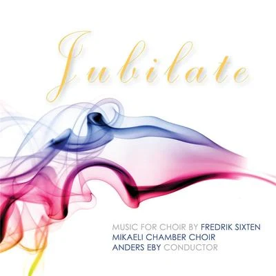 Jubilate 專輯 Olle Skold/Stefan Dahlberg/Eva Eriksson/Anders Eby/Anne Sofie von Otter