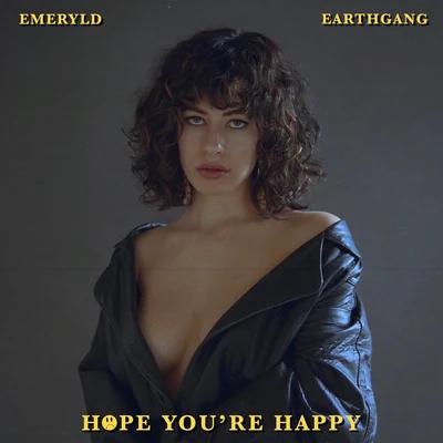 Hope You’re Happy 專輯 EARTHGANG