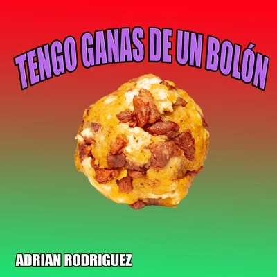 Tengo ganas de un bolón 專輯 Adrian Rodriguez/Víctor Magan